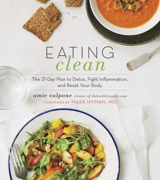 Eating Clean by Amie Valpone