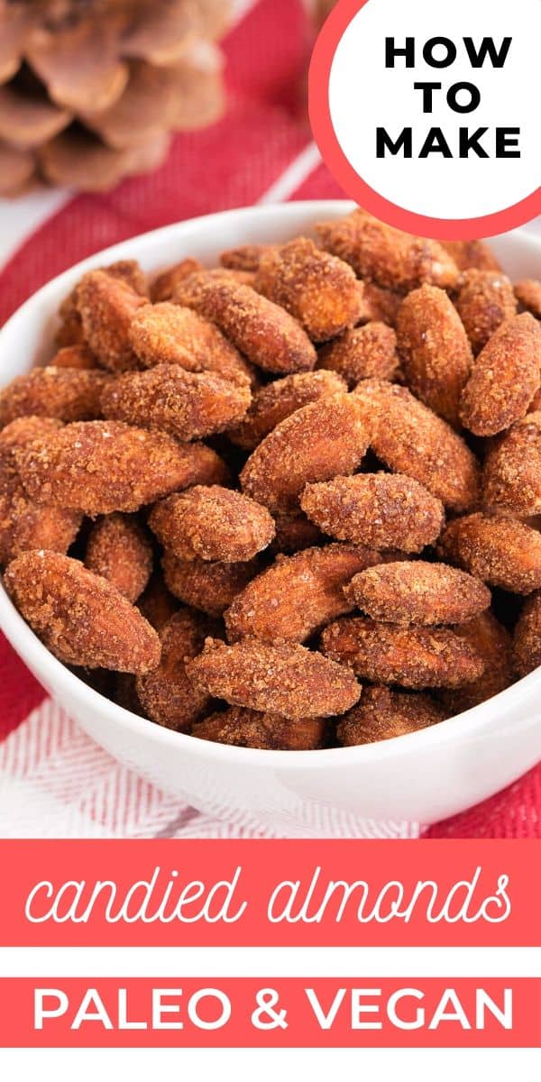 These paleo vegan candied almonds are lightly naturally sweetened, flavored with cinnamon and vanilla and make excellent last-minute gifts! Naturally gluten-free.