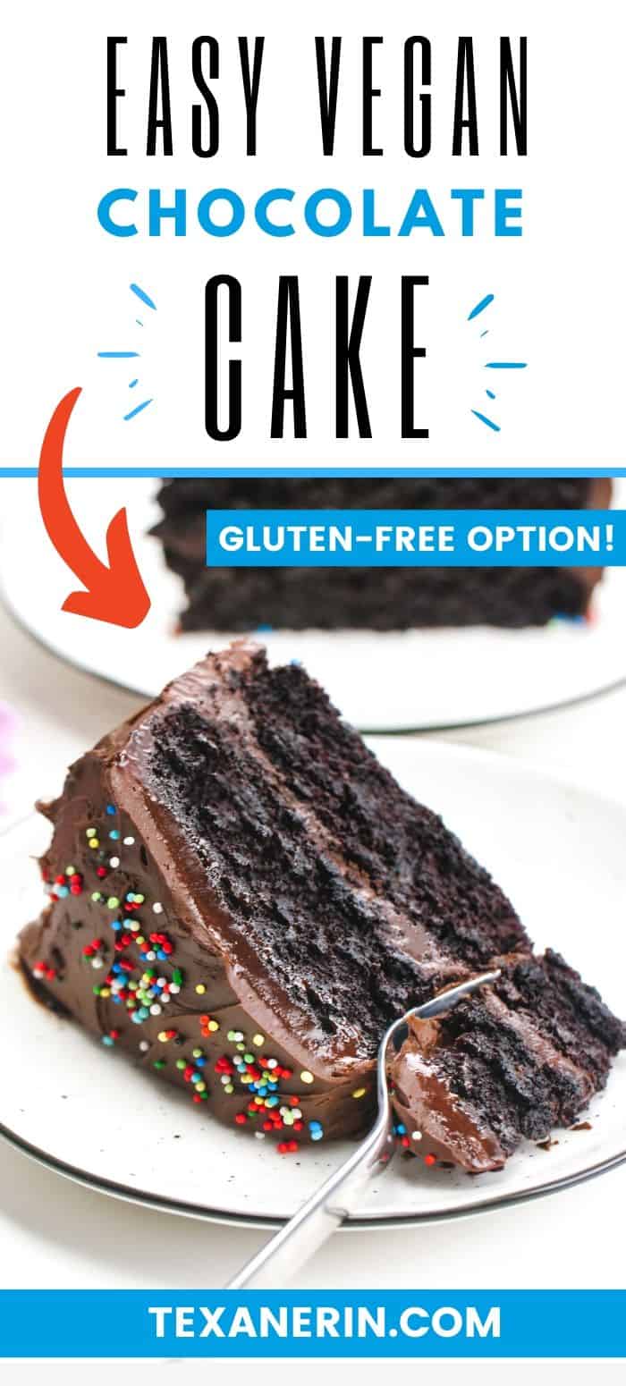 Vegan Chocolate Cake Super Fudgy Gluten Free Options Texanerin Baking