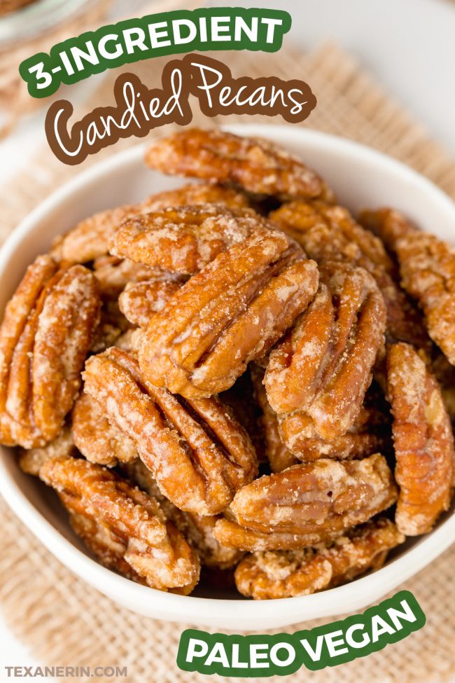 These homemade candied pecans only have three ingredients, take 5 minutes to make, and are naturally paleo and vegan!