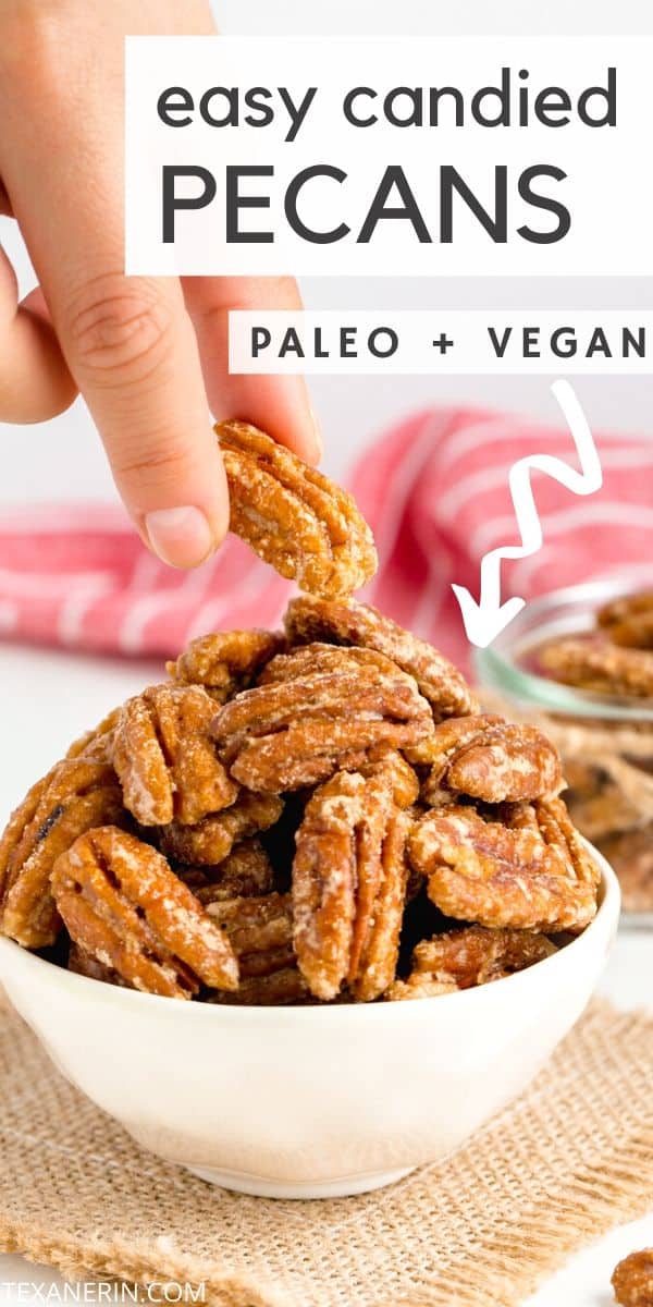 These homemade candied pecans only have three ingredients, take 5 minutes to make, and are naturally paleo and vegan!