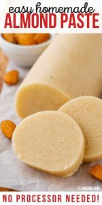 pin graphic for homemade almond paste showing a log of almond paste