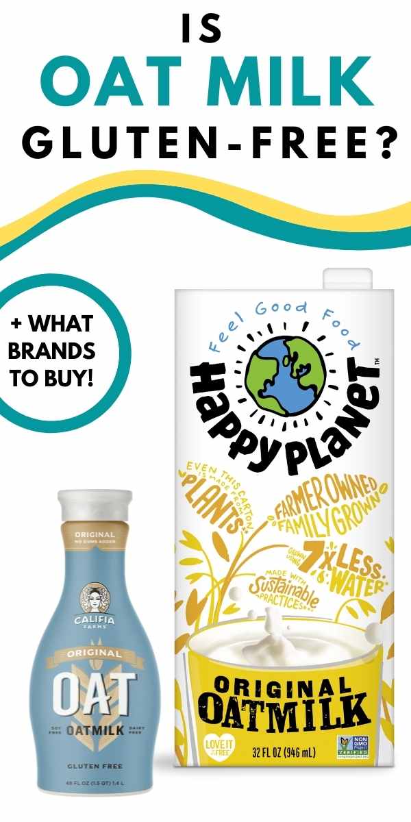 Is Oat Milk Gluten free And What Brands To Buy Texanerin Baking