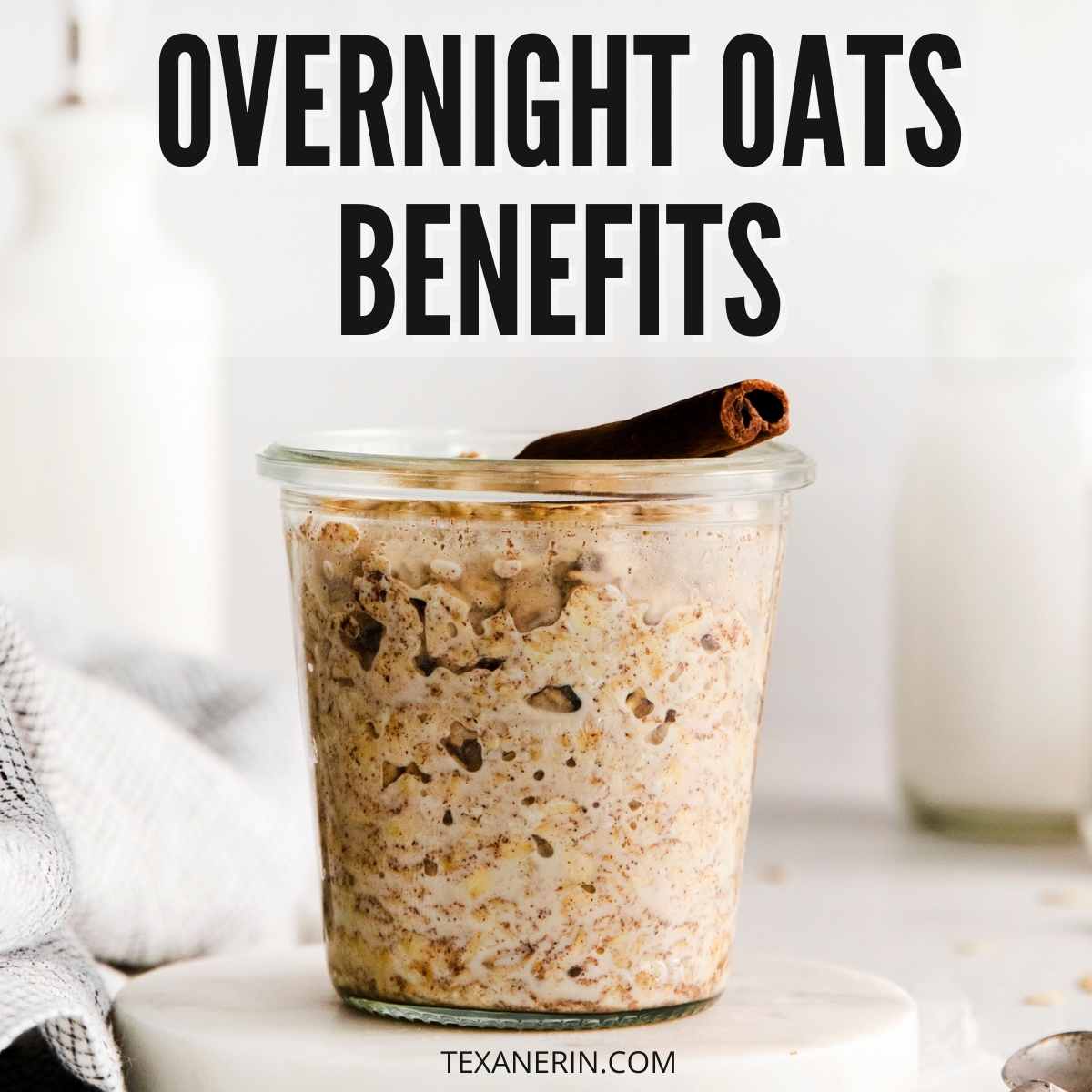 Overnight Oats Benefits - Texanerin Baking