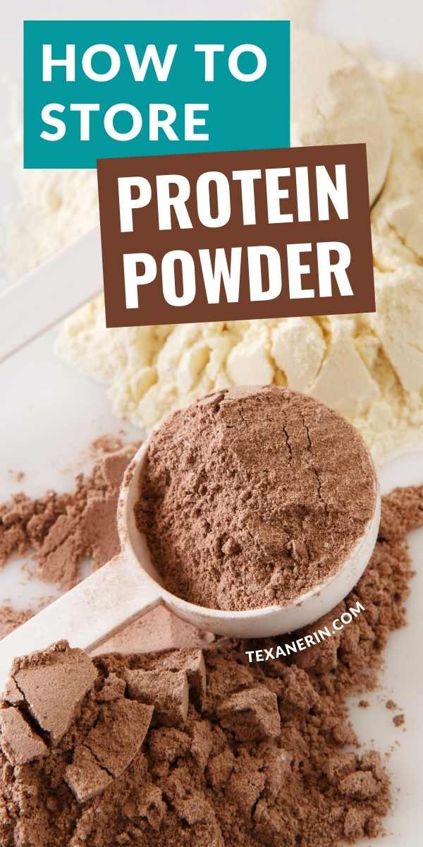 How to Store Protein Powder - Texanerin Baking