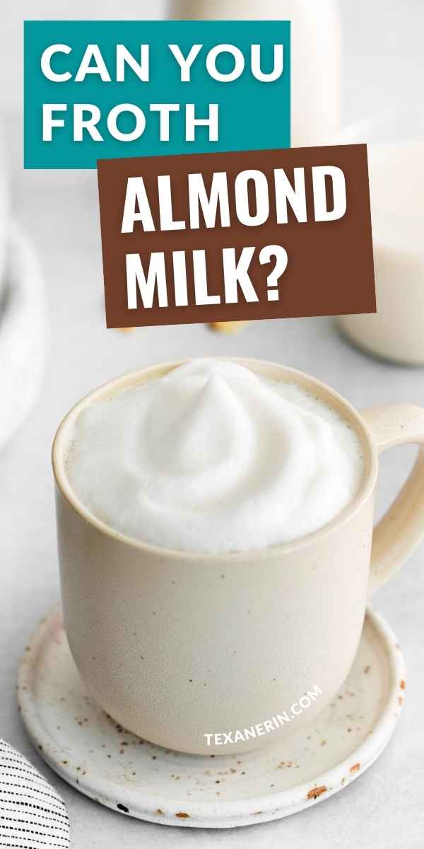 Can You Froth Almond Milk? Yes, Here's How To Froth! - My Dainty