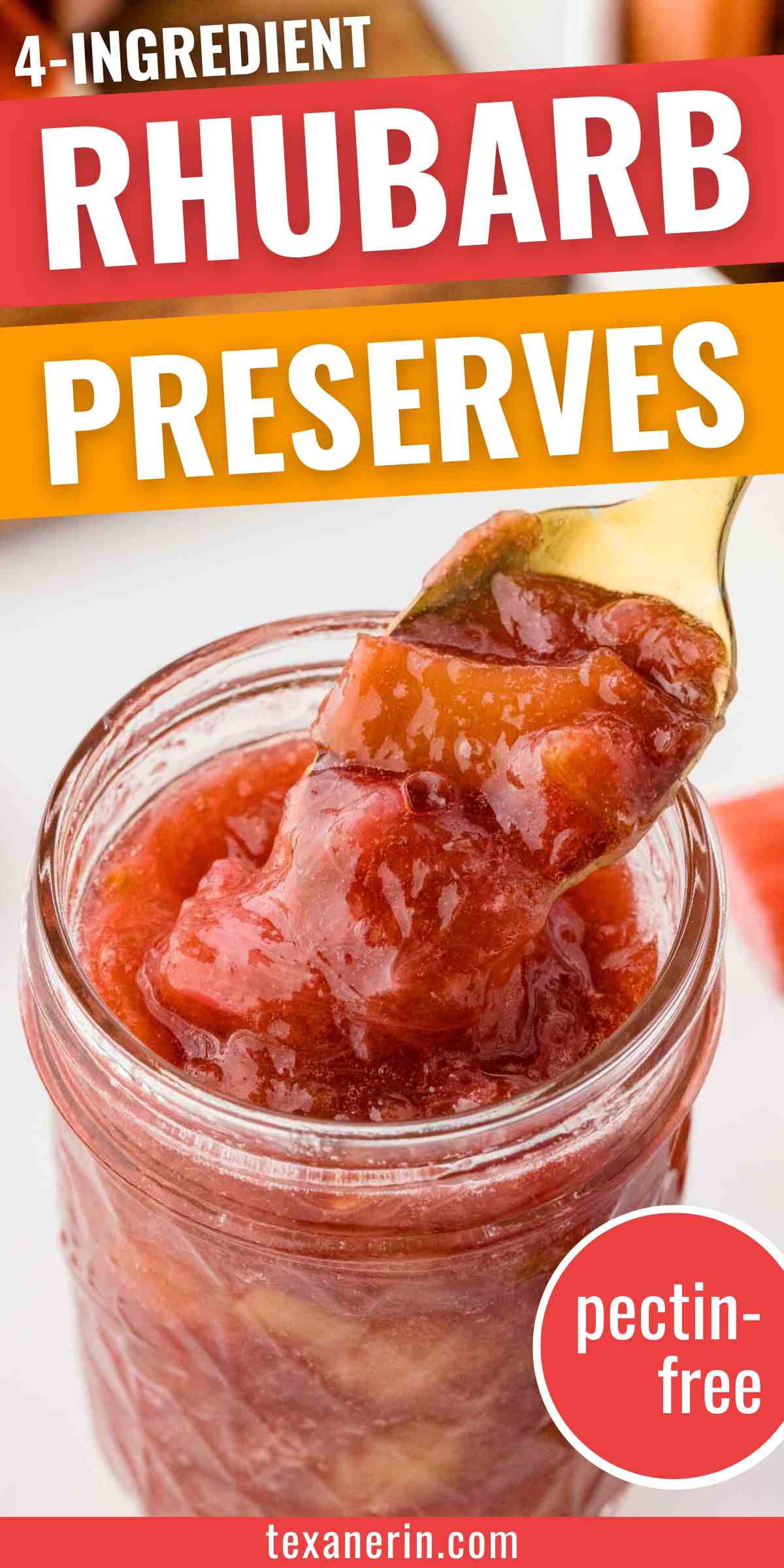 pin graphic of rhubarb preserves with a text saying pectin-free