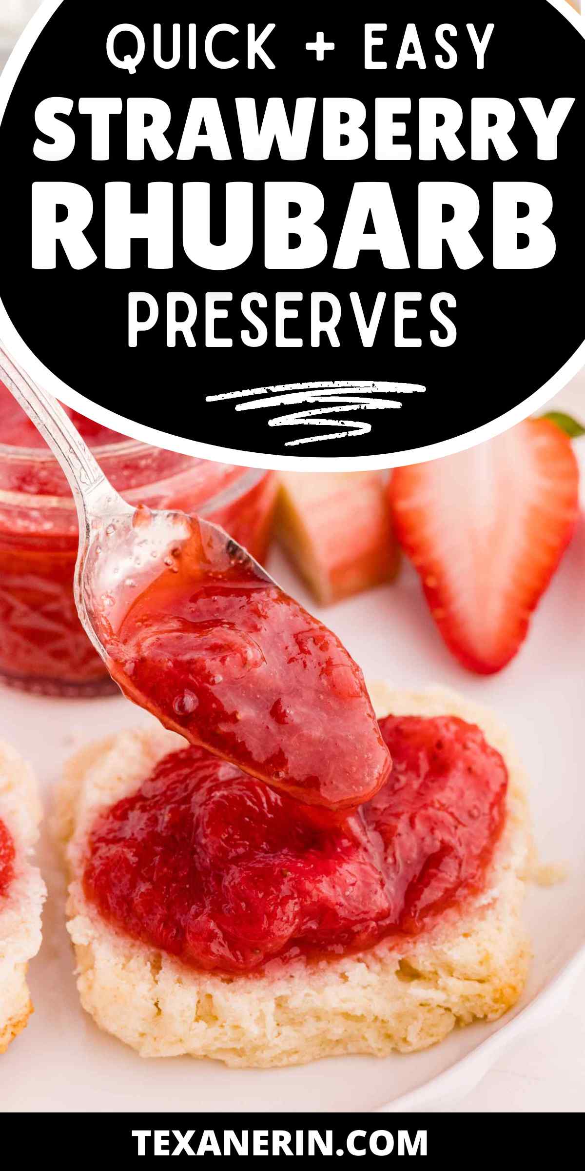 pin graphic of strawberry rhubarb preserves with a text saying quick and easy