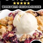 blackberry crisp pin image showing the crisp in a white bowl with ice cream on top and a text saying regular or gluten-free and vegan