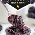 pin image for pectin-free blackberry jam showing it in a jar on a white table with a text saying small-batch