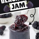 pin image for blackberry jam showing it in a jar on a white table with a text saying small-batch