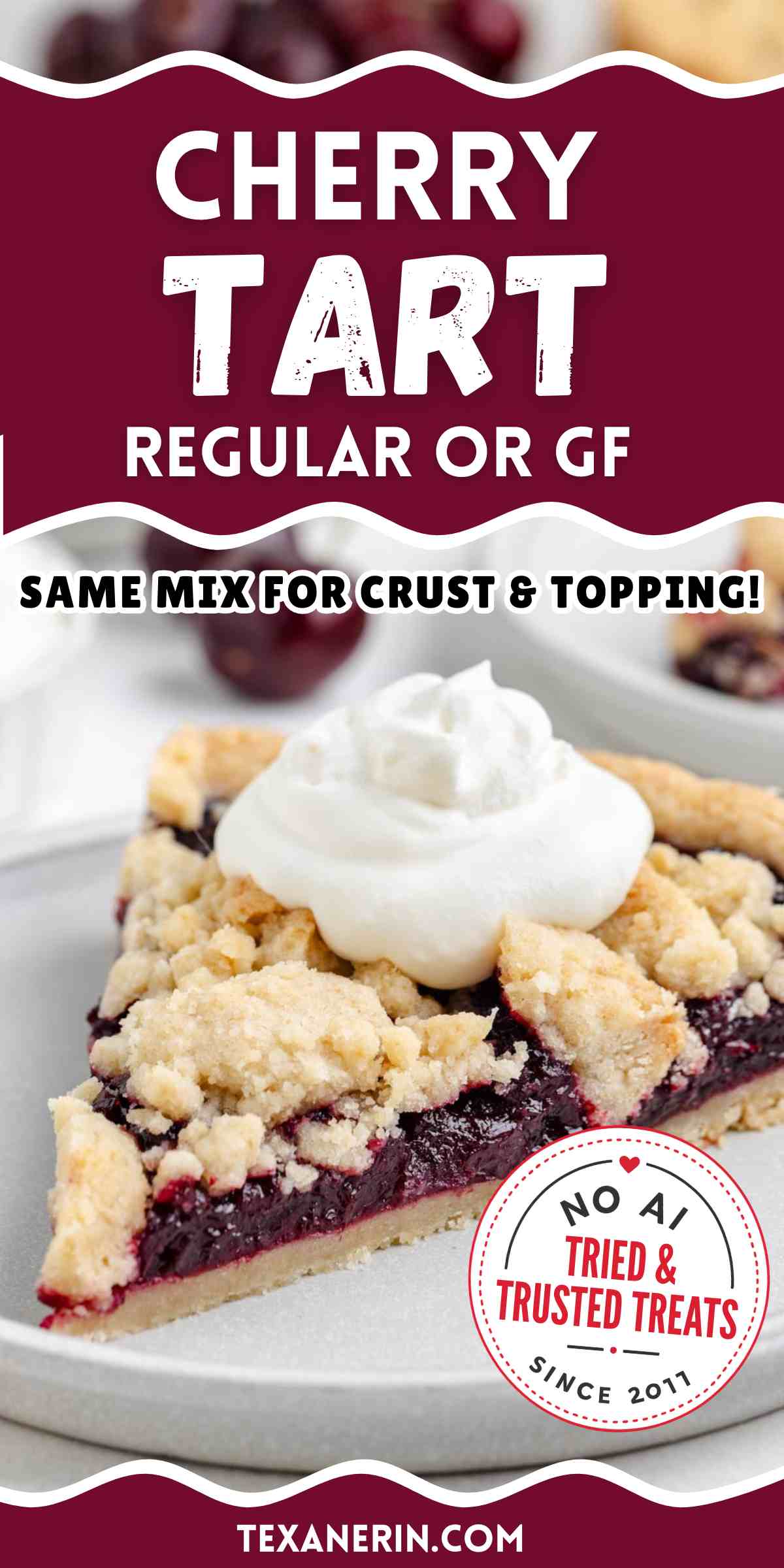 pin image for cherry tart showing a slice on a white plate and a text saying regular or gluten-free